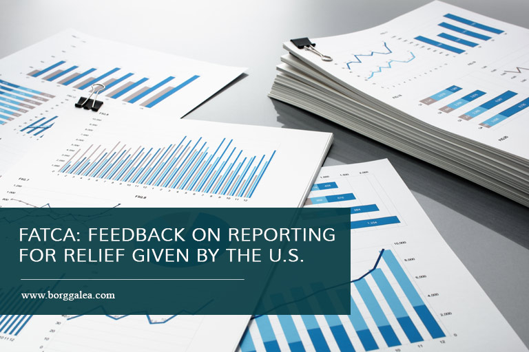 FATCA: Feedback on Reporting for Relief Given by the U.S.