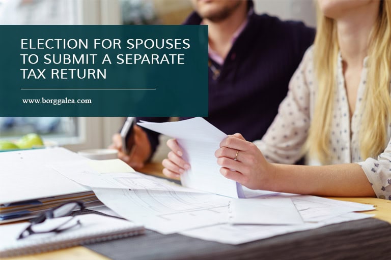 Election for Spouses to Submit a Separate Tax Return